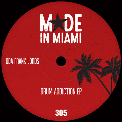 アルバム/Drum Addiction EP/Oba Frank Lords