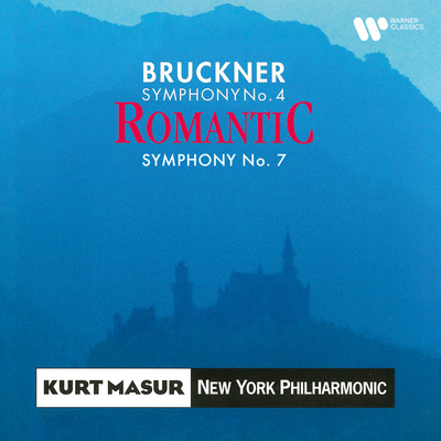 アルバム/Bruckner: Symphonies Nos. 4 ”Romantic” & 7/Kurt Masur and New York Philharmonic