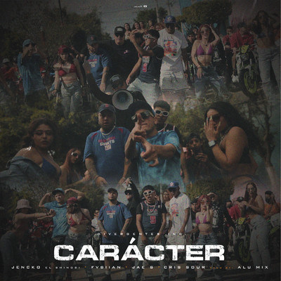 Caracter (feat. FVBIIAN, Jae S & Alu Mix)/Divergentes Inc., Cris Sour, & Jencko el Shinobi
