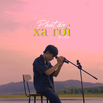 アルバム/Phut Ay Xa Roi/Le Vu
