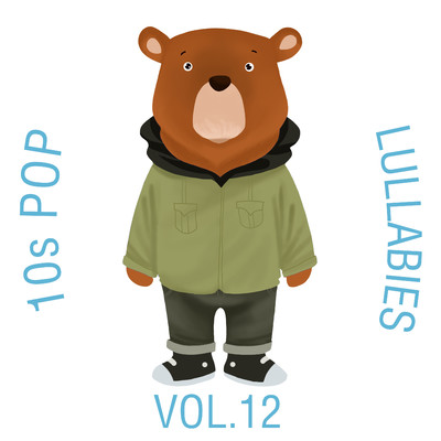 アルバム/10s Pop Lullabies, Vol. 12/The Cat and Owl