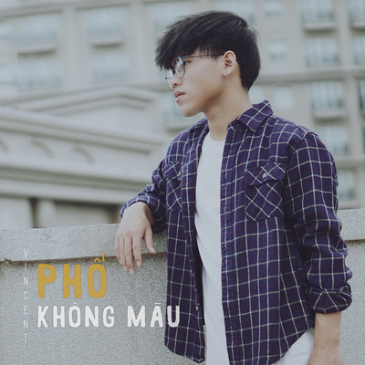 アルバム/Pho Khong Mau/Vincent