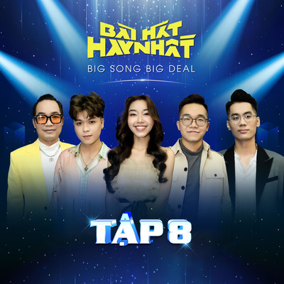 Bai Hat Hay Nhat - Big Song Big Deal (Tap 8)/Various Artists