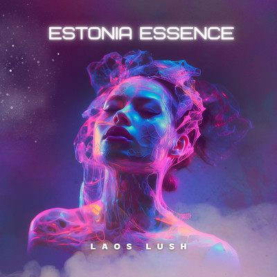 アルバム/Estonia Essence/Laos Lush