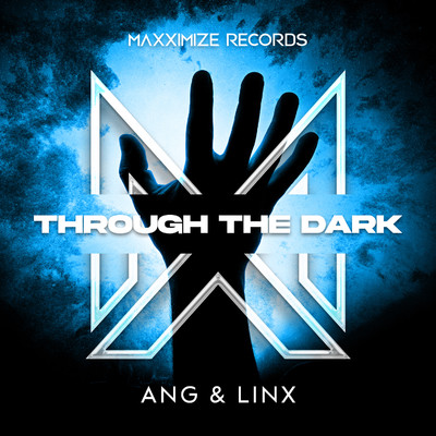 Through The Dark (Extended Mix)/ANG x LinX