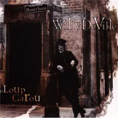 Runnin' Through The Jungle - Shootin' The Blues/Willy DeVille