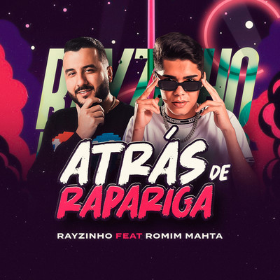 シングル/Atras de Rapariga (feat. Romim Mahta)/Rayzinho