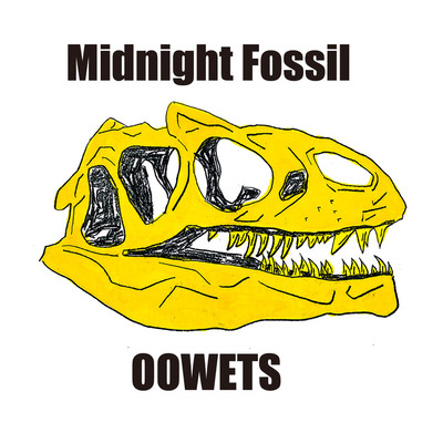 着うた®/Midnight Fossil/Oowets