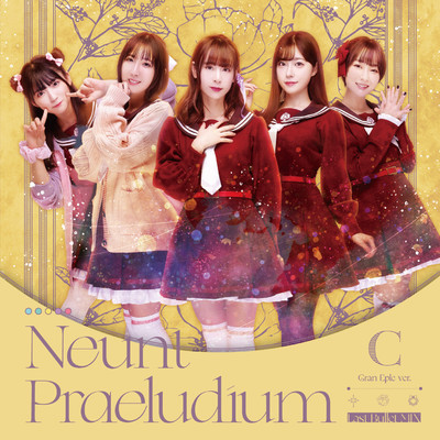 Neunt Praeludium(Last Bullet MIX)(通常盤C(グラン・エプレver.))/アサルトリリィ Last Bullet
