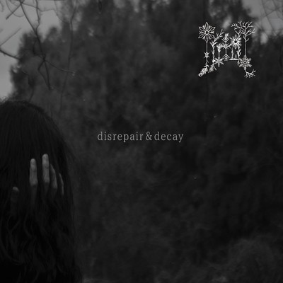 disrepair & decay/Cold Rose