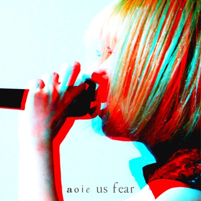 シングル/ロゴフォビア/aoie us fear