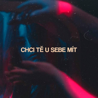 Chci te u sebe mit (Explicit) (featuring Bucca)/INNY rap／Egoun／Jaroslav Olah