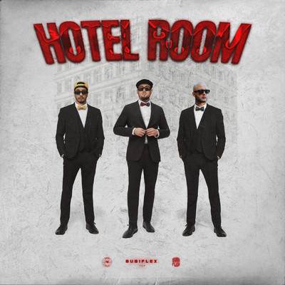 Hotel Room (Explicit)/Efenel／Bubi Flex／Mauris1K／FNL ZONE