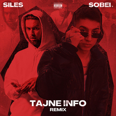 シングル/Tajne Info (Explicit) (Remix)/Sobel／Siles