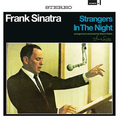 アルバム/Strangers In The Night (Expanded Edition)/Frank Sinatra