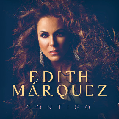 Contigo/Edith Marquez