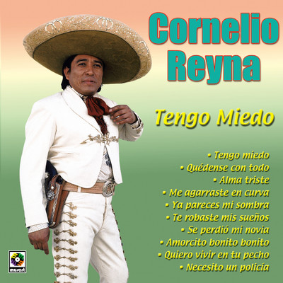 アルバム/Tengo Miedo/Cornelio Reyna