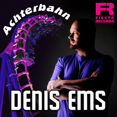 Achterbahn/Denis Ems