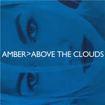 アルバム/Above the Clouds/Amber
