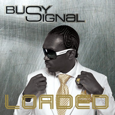 アルバム/Loaded/Busy Signal