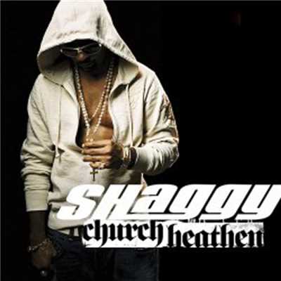 アルバム/Church Heathen/Shaggy