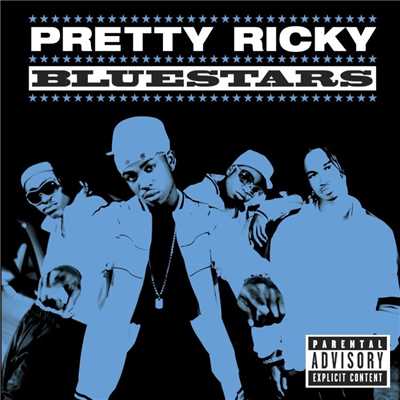 Bluestars/Pretty Ricky