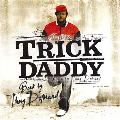 シングル/So High (feat. Trey Songz and 8Ball)/Trick Daddy