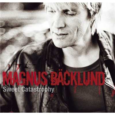 アルバム/Sweet Catastrophy/Magnus Backlund