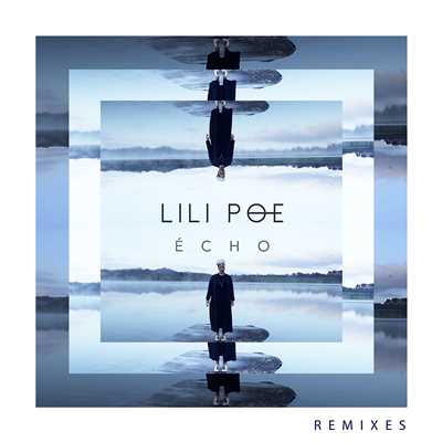シングル/Echo (Djaresma Remix)/Lili Poe