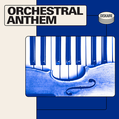 アルバム/Orchestral Anthem/Warner Chappell Production Music