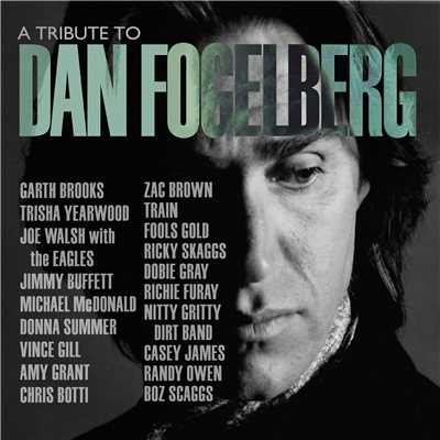 A Tribute To Dan Fogelberg/Various Artists