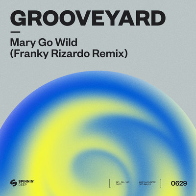 シングル/Mary Go Wild！ (Franky Rizardo Remix)/Grooveyard