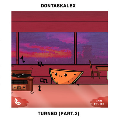 turned, Pt. 2/dontaskalex