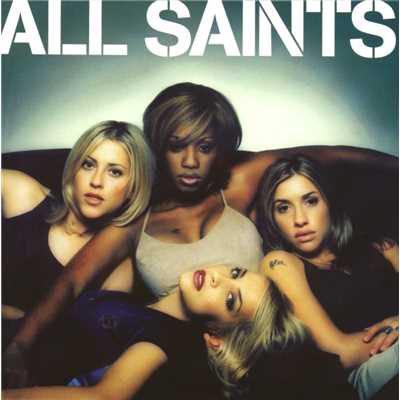 If You Want to Party (I Found Lovin') [Formerly Known as 'Let's Get Started']/All Saints