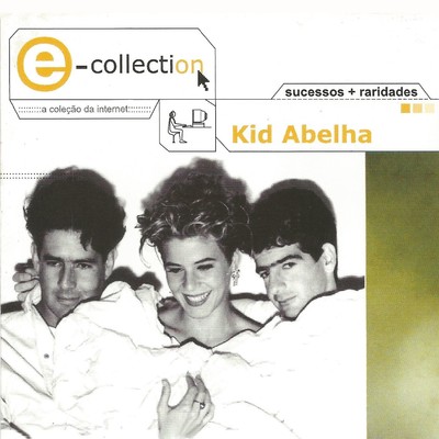 アルバム/E-collection/Kid Abelha
