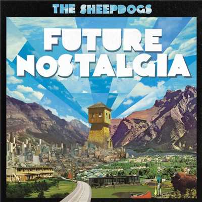 Future Nostalgia/The Sheepdogs