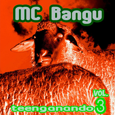 アルバム/Teenganando, Vol. 3/MC Bangu