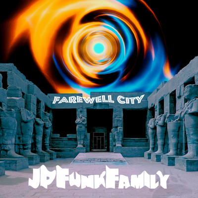 Farewell City/JP Funk Family
