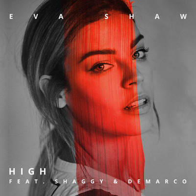 シングル/High feat.Shaggy,Demarco/Eva Shaw