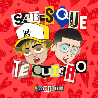Sabes Que Te Quiero (featuring Robot95)/OHNO