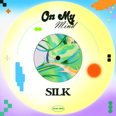 シングル/On My Mind/SILK／JIM