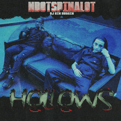 Hollows (Clean)/Ndotspinalot／Dj Bin Buggin