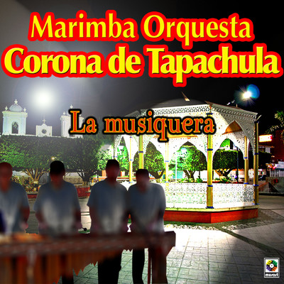 シングル/El Tumbaito/Marimba Orquesta Corona de Tapachula