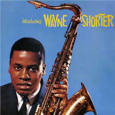 アルバム/Introducing Wayne Shorter/ウェイン・ショーター