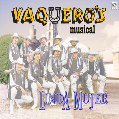 アルバム/Linda Mujer/Vaquero's Musical