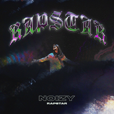 Rapstar (Explicit)/Noizy