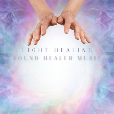 シングル/Light Healing/Sound Healer Music