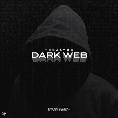 シングル/Dark Web/TeejayX6