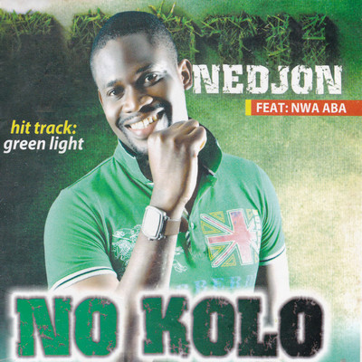 No Kolo (feat. Nwa Aba)/Nedjon