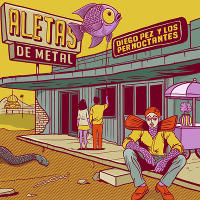 Aletas de Metal/Diego Pez & los Pernoctantes